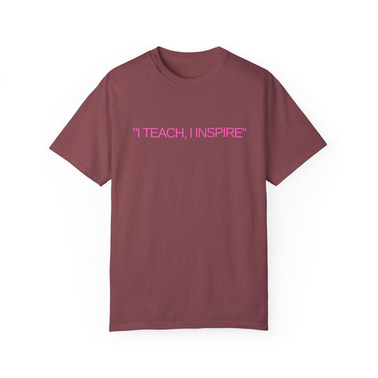 "I TEACH, I INSPIRE" : Arenky Premium Unisex T-Shirt - Arenky